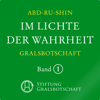 Im Lichte der Wahrheit - Gralsbotschaft (Band 1) - Abd-ru-shin