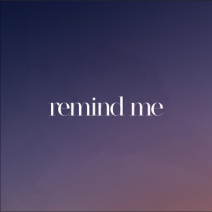 Remind Me - Single