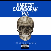 Hardest Salvadoran Eva - Single - Snapshot Sorto