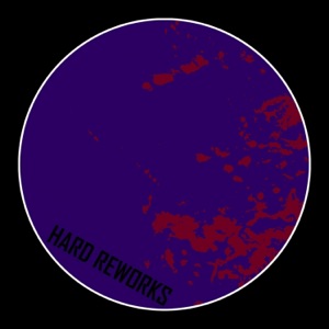 Hard Reworks - EP