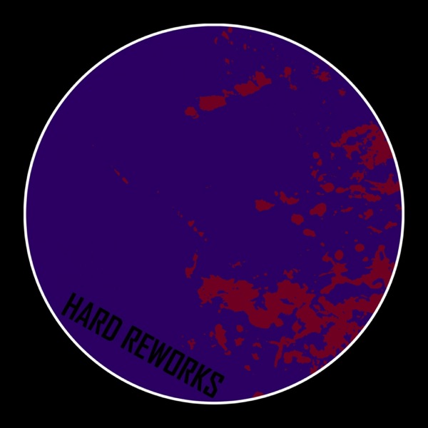 Hard Reworks - EP