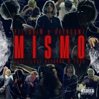 Mismo (feat. OVERCOME MX) - Single - PillGrim