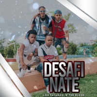 Desafinate (The Blend.Makony Victor Reynoso) - Single - Los Tacaños