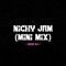 Nicky Jam (Mini Mix) - Kevo DJ lyrics