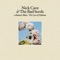 Breathless - Nick Cave & The Bad Seeds lyrics