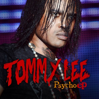 Tommy Lee Sparta: Psycho EP