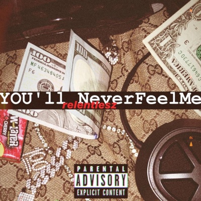 You'll Neverfeelme