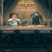 Hush (feat. Mizz Fish) - Single - kroh
