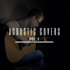 Acoustic Covers, Vol. 1 - James Bartholomew