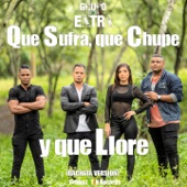 Que Sufra, Que Chupe y Que Llore (feat. Mayker) [Bachata Version] artwork