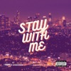 Stay With Me - Single, 2020