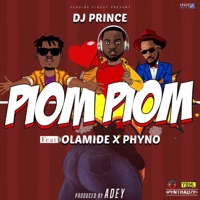 Piom Piom (feat. Olamide & Phyno) - Single - DJ Prince