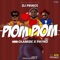 Piom Piom (feat. Olamide & Phyno) - DJ Prince lyrics