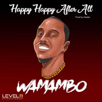 Happy Happy After All - Single - WaMambo