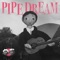 pipe dream - ZINGO lyrics