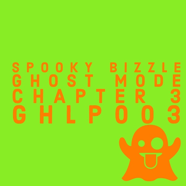 Ghost Mode: Chapter 3