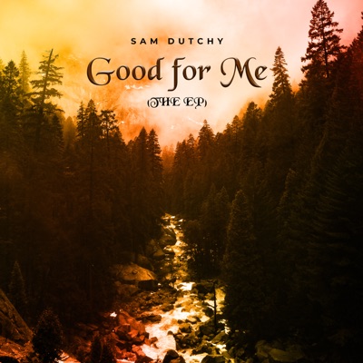 Good for Me - EP
