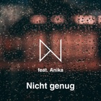 Nicht genug (feat. Anika) - Single