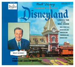 Walt Disney Takes You to Disneyland - Disneyland Concert Orchestra Cover Art