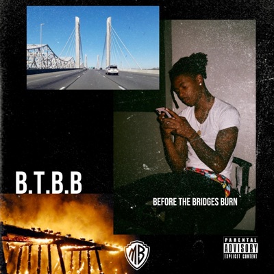 Before the Bridges Burn