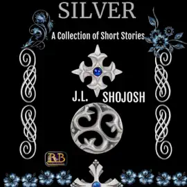 Silver: A Collection of Short Stories (Unabridged)