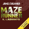 Il labirinto: Maze Runner 1 - James Dashner