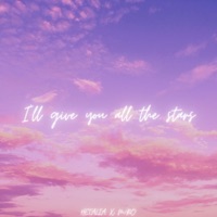 I'll Give You All the Stars (feat. M!ro) - Single - Hetalia