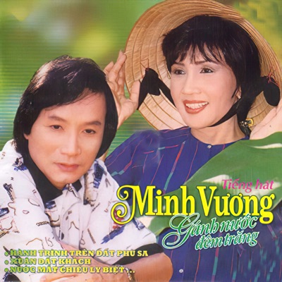 Tiếng Hát Minh Vương (Gánh Nước Đêm Trăng)