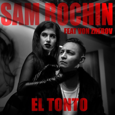 El Tonto (feat. Von Zherov) - Single