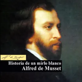 Historia de un mirlo Blanco (Unabridged)