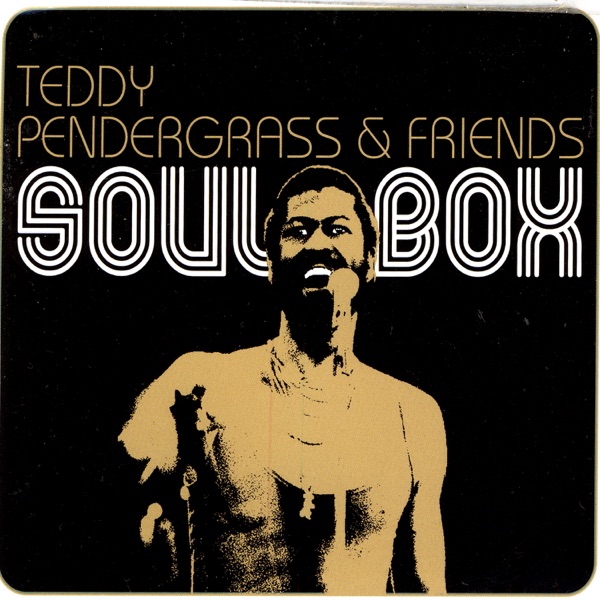 Soul Box - Teddy Pendergrass & Friends
