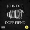 Dope Fiend - Single