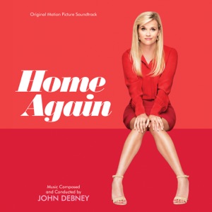 Home Again (Original Motion Picture Soundtrack)