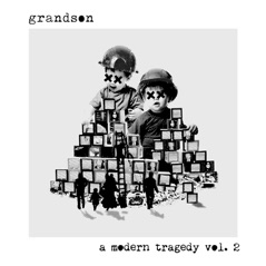 a modern tragedy, vol. 2 - EP