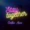 Stay Together artwork