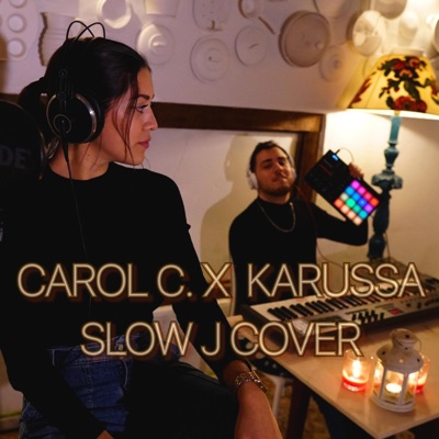 Slow J Cover (feat. Karussa) - Single