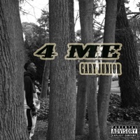 4 Me - Single - Gary Junior