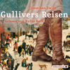Gullivers Reisen - Jonathan Swift & Rufus Beck