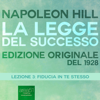 Fiducia in te stesso: La Legge del Successo 3 - Napoleon Hill