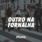 Outro na Fornalha - Dunamis Music & Rapha Gonçalves lyrics