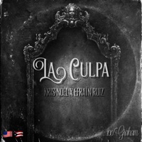 La Culpa - Single - Kris Noel & Efrain Ruiz