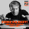 Come On Baby! (Cristobal Varela Remix Edit) - Mike Z