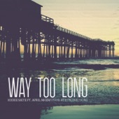 Way Too Long (feat. April Nhem) by Kixxie Siete