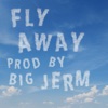 Fly Away - Single