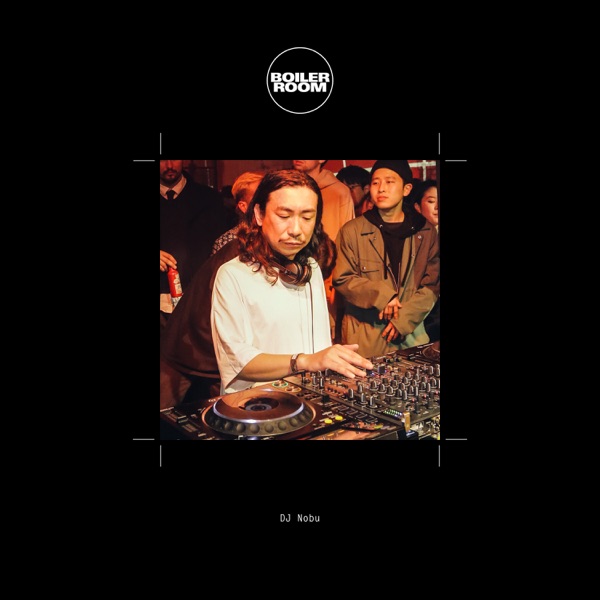 Boiler Room: DJ Nobu in Seoul, Mar 16, 2018 (DJ Mix)