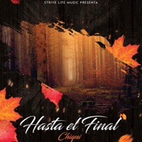 Hasta el Final - Single - Chiqui