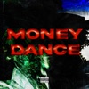 Money Dance (feat. DollarD) - Single