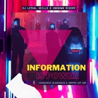 Information is Power (feat. Unknown Mizery) - Single - DJ Lethal Skillz