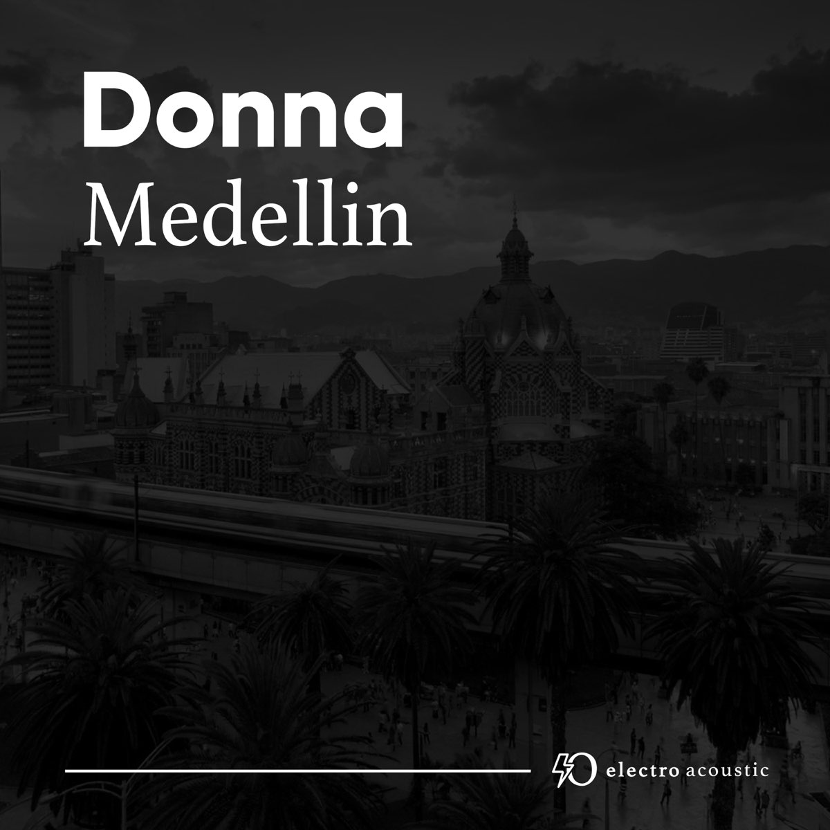 Medellin - Single by Donna on Apple Music.