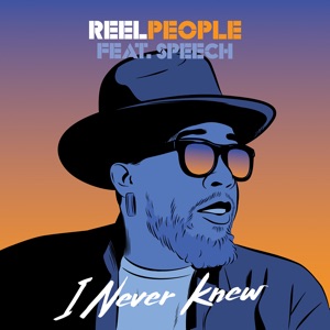 I Never Knew (feat. Speech) [Radio Edit]